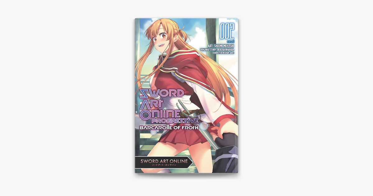 Sword Art Online Progressive Barcarolle of Froth, Vol. 2 (manga